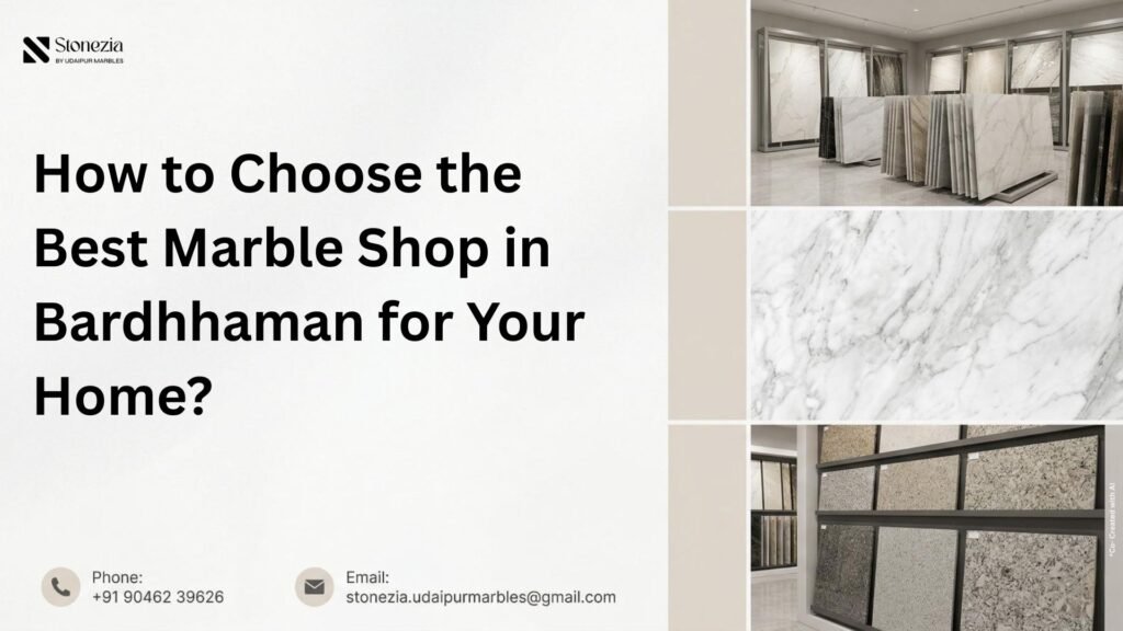best marble shop in Barddhaman