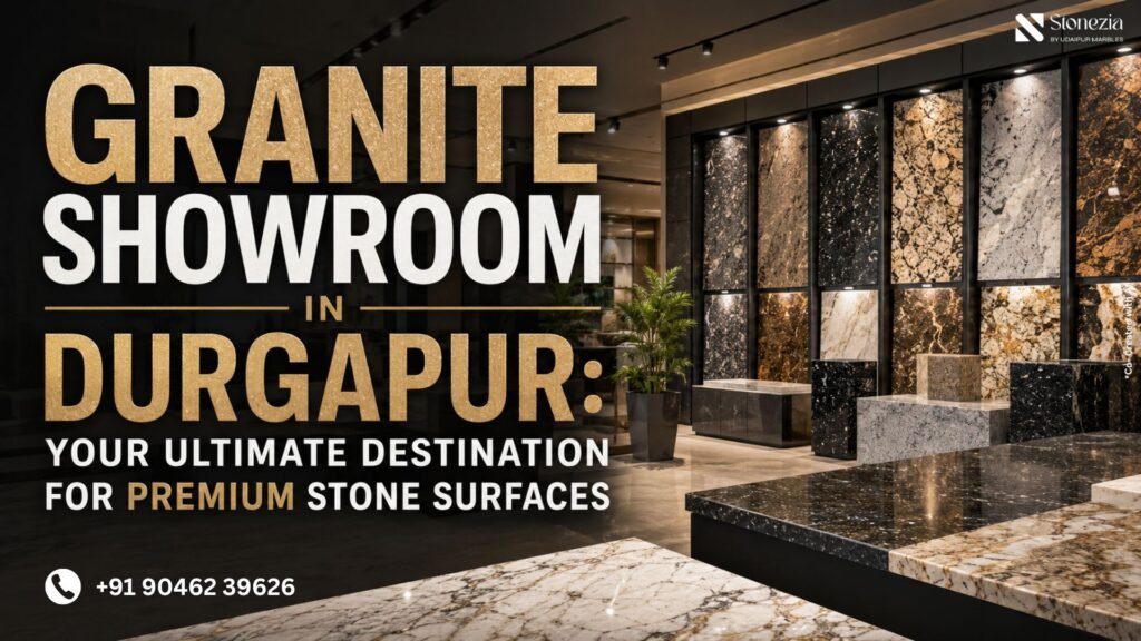 Granite Showroom in Durgapur