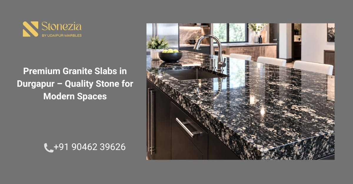 Premium Granite Slabs in Durgapur